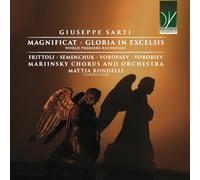 B.FRITTOLI, D. VOROPAEV, E. SEMENCHUK, M. CHORUS, M. ORCHESTRA, M. RONDELLI, Y.VOROBIEV - GIUSEPPE SARTI: MAGNIFICAT • GLORIA IN EXCELSIS