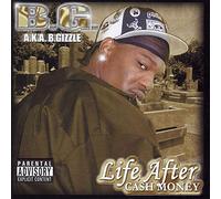 B.G. - Life After Cash Money