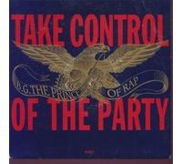B.G. The Prince Of Rap - Take Control Of The party