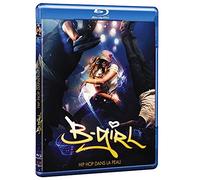 B-Girl (Hip Hop dans la peau) [Francia] [Blu-ray]