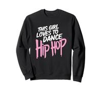 B-Girl Hip-Hop - Danza Urbana Freestyle y Breakdance Sudadera