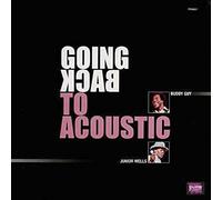 Buddy Guy & Junior Wells - Going Back to Acoustic [Vinilo]