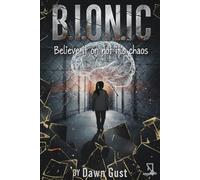 B.i.o.n.i.c Believe It Or Not It’s Chaos: A Psychological Thriller About Survival, Strategy, and Observing the System (The B.I.O.N.I.C Psychological Series)