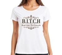 B.I.T.C.H. Beautiful Intelligent Talented - Camiseta para mujer, Blanco, M