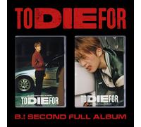 B.I - To Die For (2nd Full Album) - Set (Dare to Love + Die for love)