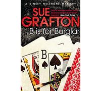 B is for Burglar: 2 (Kinsey Millhone Alphabet series, 2)