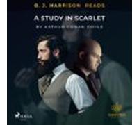 B. J. Harrison Reads A Study In Scarlet (audiolibro)