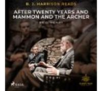 B. J. Harrison Reads After Twenty Years And Mammon And The Archer