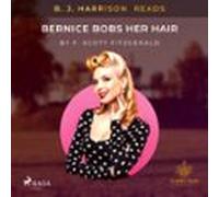 B. J. Harrison Reads Bernice Bobs Her Hair (audiolibro)