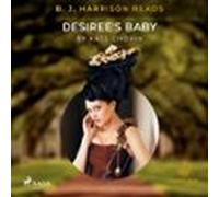 B. J. Harrison Reads Desirees Baby (audiolibro)