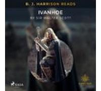 B. J. Harrison Reads Ivanhoe (audiolibro)