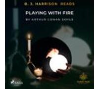 B. J. Harrison Reads Playing with Fire