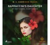 B. J. Harrison Reads Rappaccinis Daughter (audiolibro)