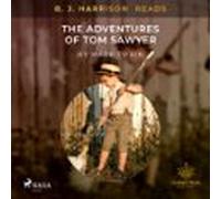B. J. Harrison Reads The Adventures Of Tom Sawyer (audiolibro)