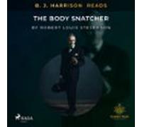 B. J. Harrison Reads The Body Snatcher (audiolibro)