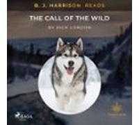 B. J. Harrison Reads The Call Of The Wild (audiolibro)