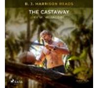 B. J. Harrison Reads The Castaway (audiolibro)