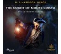 B. J. Harrison Reads The Count Of Monte Cristo (audiolibro)