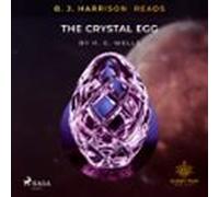 B.j. Harrison Reads The Crystal Egg (audiolibro)