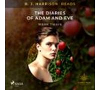 B. J. Harrison Reads The Diaries Of Adam And Eve (audiolibro)
