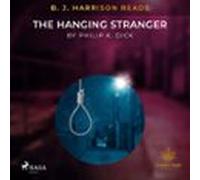 B. J. Harrison Reads The Hanging Stranger (audiolibro)