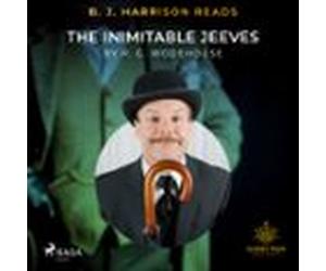 B. J. Harrison Reads The Inimitable Jeeves (audiolibro)