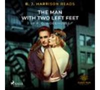 B. J. Harrison Reads The Man With Two Left Feet (audiolibro)