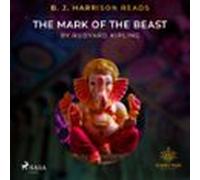 B. J. Harrison Reads The Mark Of The Beast (audiolibro)