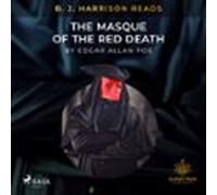 B.J. Harrison Reads The Masque of the Red Death