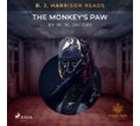 B. J. Harrison Reads The Monkeys Paw (audiolibro)