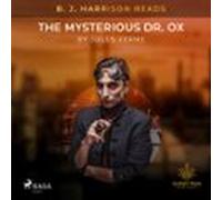 B. J. Harrison Reads The Mysterious Dr. Ox (audiolibro)