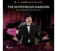 B. J. Harrison Reads The Mysterious Mansion