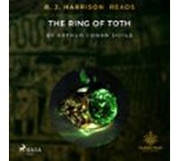 B. J. Harrison Reads The Ring Of Toth (audiolibro)