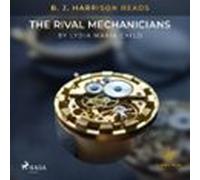 B. J. Harrison Reads The Rival Mechanicians (audiolibro)