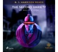 B. J. Harrison Reads The Second Variety (audiolibro)