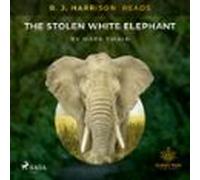B. J. Harrison Reads The Stolen White Elephant (audiolibro)