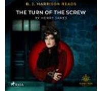 B. J. Harrison Reads The Turn Of The Screw