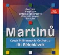 B. Martinu - Overture for Orchestra / Rhapsody / Sinfonia