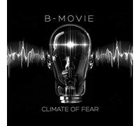 B-Movie - Climate Of Fear