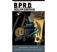 B.P.R.D. Hell on Earth Volume 1 (Bureau for Paranormal Research and Defense)