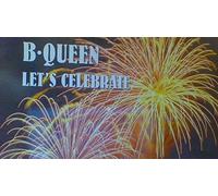 B-Queen - Let'S Celebrate [Vinyl Single]