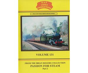 B&R 131: Passion For Steam Part 2 - DVD - B & R Video Productions