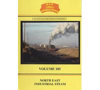 B&R 185: North East Industrial Steam Dvd (Industrial Steam Railways, Routes & Locomotives In The North East Of The Country)