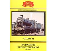 B&R 42: Railways Of The East Midlands DVD - B & R Video Productions