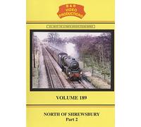 B&R No. 189 Dvd: North Of Shrewsbury, Part 2 - Steam Traction Shrewsbury to Chester, including former GWR, LMS & BR Standard Classes