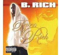B Rich - Born Rich