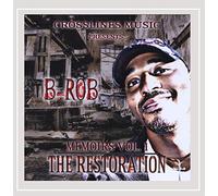 B-Rob - Memoirs: The Restoration 1
