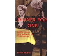 B Ronstein Dinner for one: Freddie Frinton, Miss Sophie und der 90. (Tapa dura)
