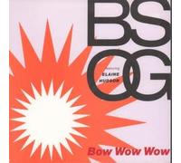 B.S.O.G. - Bow wow wow (1990, feat. Elaine Hudson) / Vinyl single [Vinyl-Single 7'']