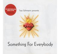 B.S.O. - something for everybody baz luhrmann